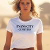 Evans City Cemetery Shirt1