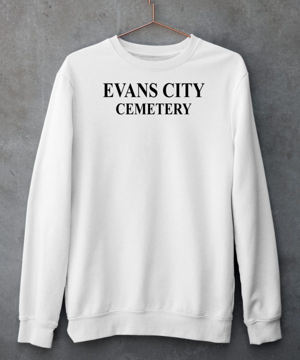 Evans City Cemetery Shirt5