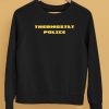Fuckjerry Store Thermostat Police Shirt5