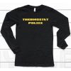 Fuckjerry Store Thermostat Police Shirt6