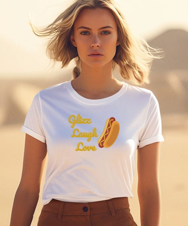 Glizz Laugh Love Hotdog Shirt