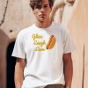 Glizz Laugh Love Hotdog Shirt0