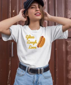 Glizz Laugh Love Hotdog Shirt2