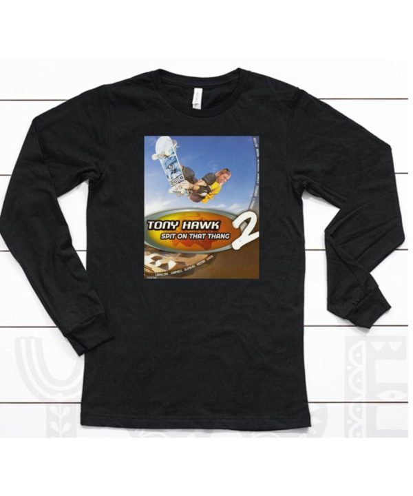 Hawk Tuah Pro Skater Tony Hawk Spit On That Thang 2 Shirt6