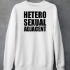 Heterosexual Adjacent Shirt5