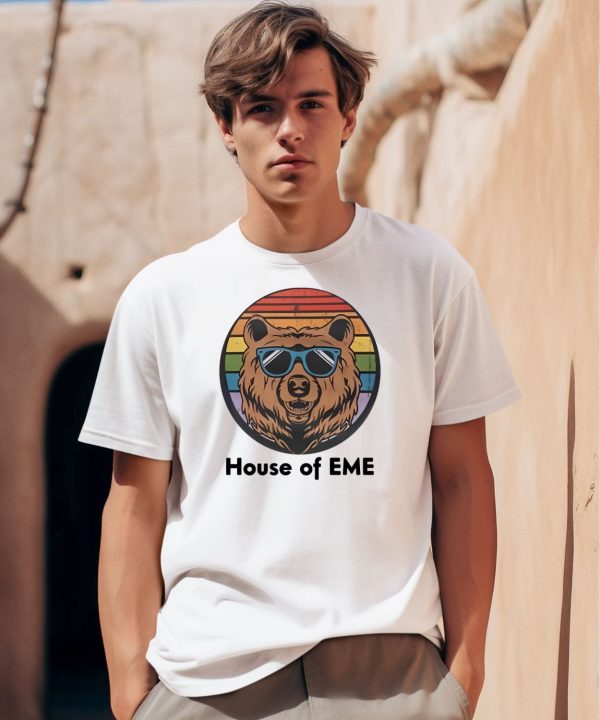 House Of Eme Shirt0