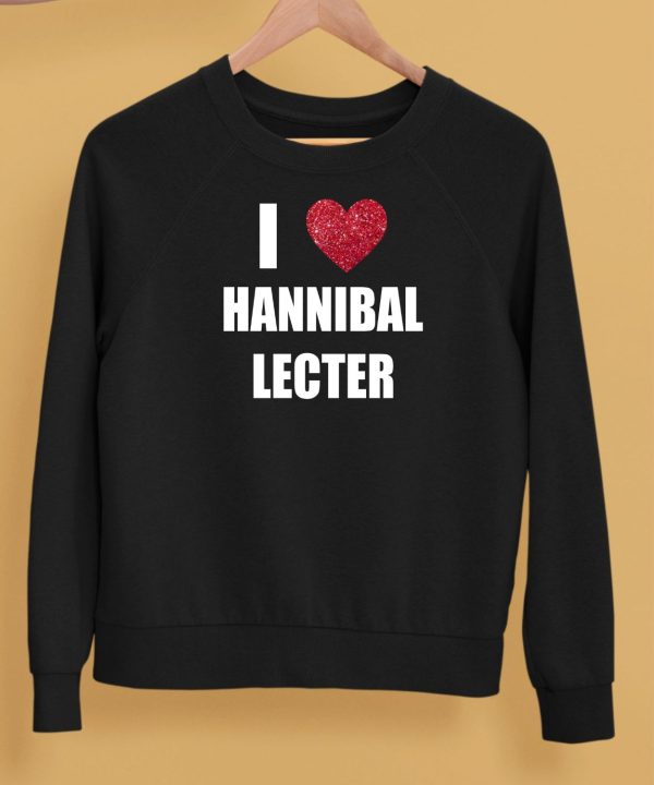 I Love Hannibal Lecter Shirt5