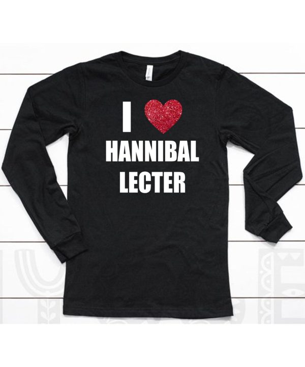 I Love Hannibal Lecter Shirt6