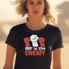 Imf Is The Enemy Shirt2