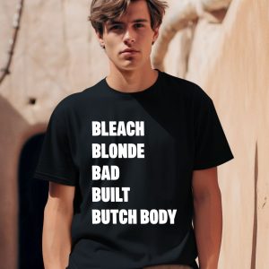 Jasmine Crockett Wearing Bleach Blonde Bad Built Butch Body Shirt