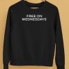 Joe Biden Free On Wednesdays Shirt5