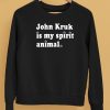 John Kruk Is My Spirit Animal Shirt5