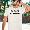 Katy Perry Wearing So Soft So Strong Shirt3