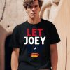 Let Joey Eat Hotdog Shirt0