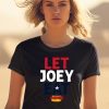 Let Joey Eat Hotdog Shirt2