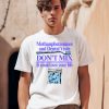 Methanphetamines And Dental Visits Dont Mix It Could Cost Your Life Shirt0