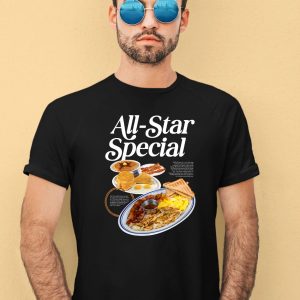 Middleclassfancy Store All Star Special Breakfast Shirt