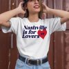 Nashville Is For Lovers Nh Shirt2