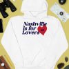 Nashville Is For Lovers Nh Shirt4
