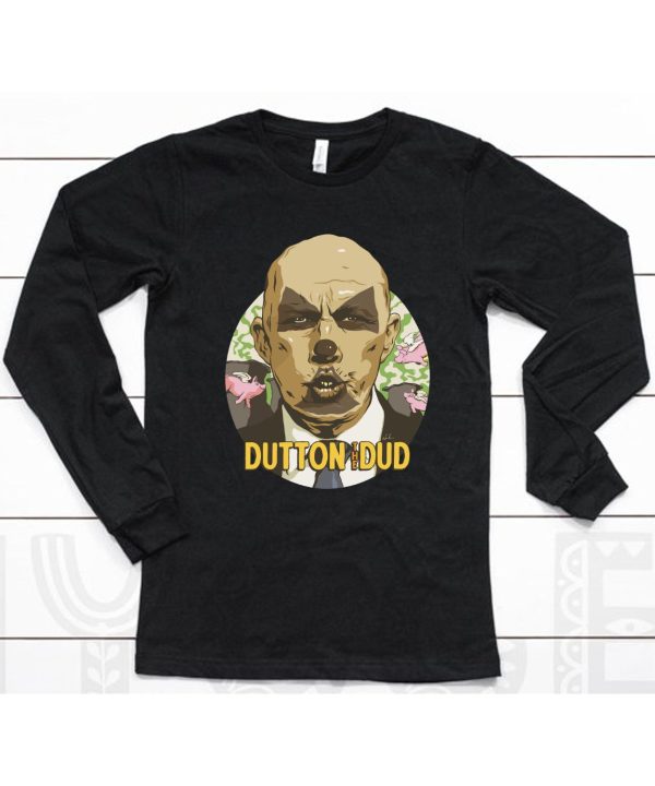 Nordacious Dutton The Dud Shirt6