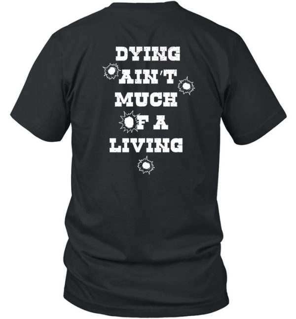 Nothing Nowhere Clown Dying Aint Much Of A Living Shirt01