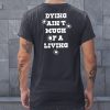 Nothing Nowhere Clown Dying Aint Much Of A Living Shirt1