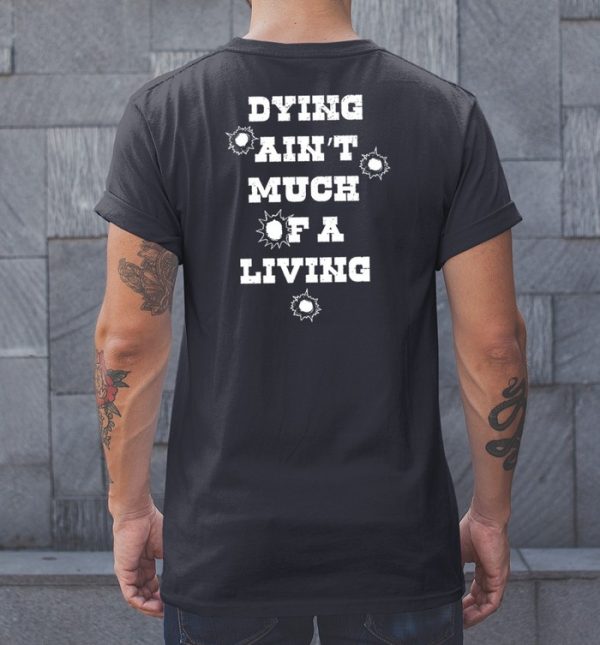 Nothing Nowhere Clown Dying Aint Much Of A Living Shirt1