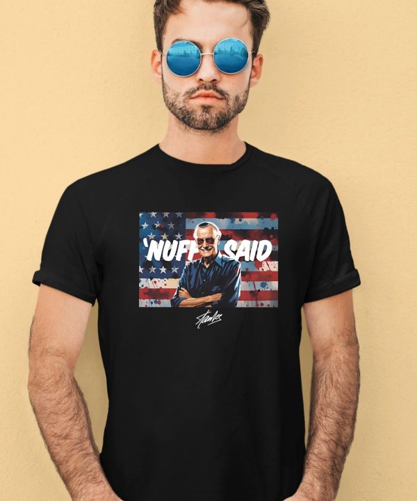 Nuff Said Stan Lee Flag Shirt