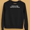 Oprah Is Fine Thank You For Asking She Appreciates Your Concern Shirt5