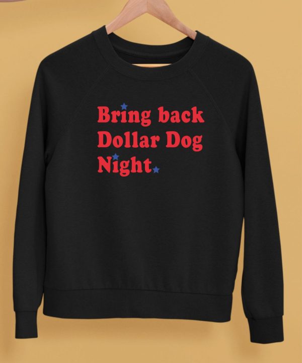 Orion Kerkering Wearing Bring Back Dollar Dog Night Shirt5