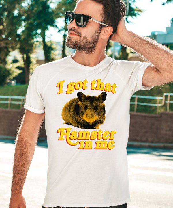 Phil Lester I Got That Hamster In Me Shirt3