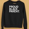 Proud Black Parent Shirt5