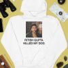 Ritish Gupta Killed My Dog Shirt4