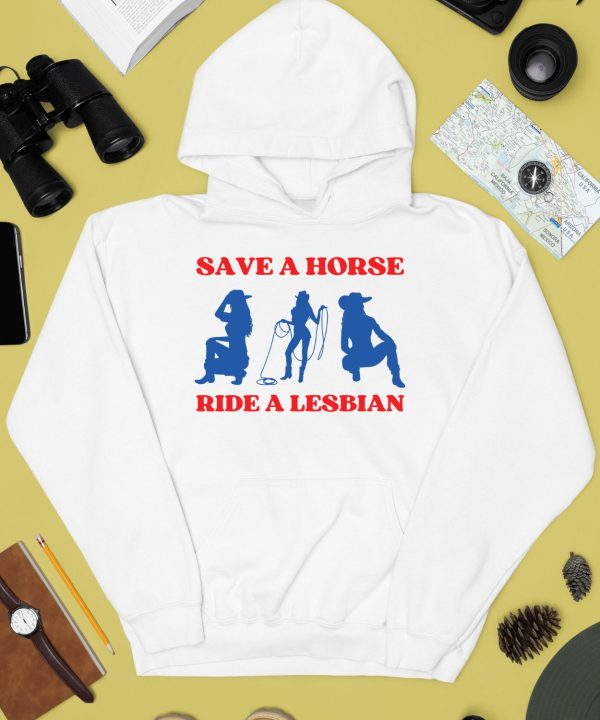 Save A Horse Ride A Lesbian Cowgirl Shirt4