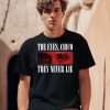 Scarface 1983 The Eyes Chico They Never Lie Shirt0