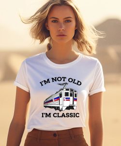 Septa Im Not Old Im Classic Shirt1