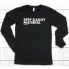 Shannon Sharpe Wearing Step Daddy Material Shirt6