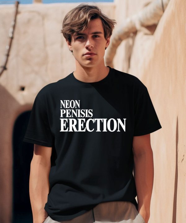 Shirts That Go Hard Neon Penisis Erection Shirt0