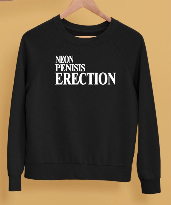 Shirts That Go Hard Neon Penisis Erection Shirt5