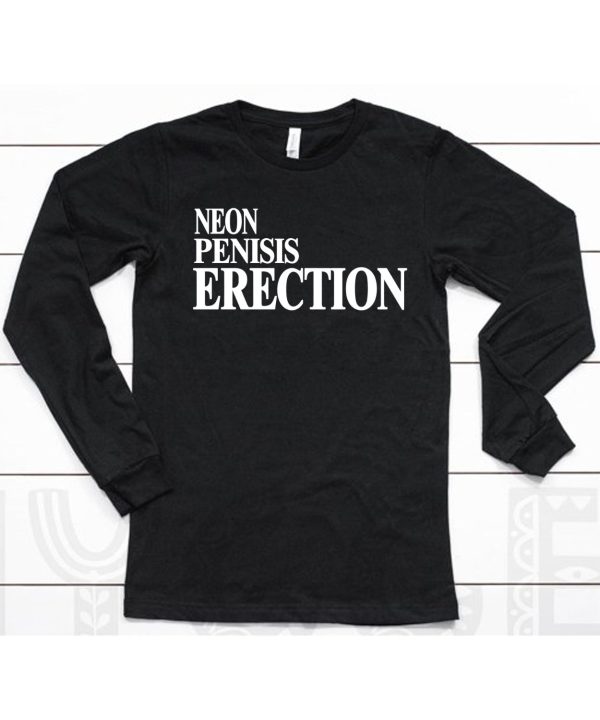 Shirts That Go Hard Neon Penisis Erection Shirt6