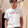 Slut For Patriotism Shirt0