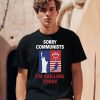 Sorry Communists Im Grilling Today Shirt0