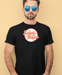 Sweat And Rosin Baseball Shirt