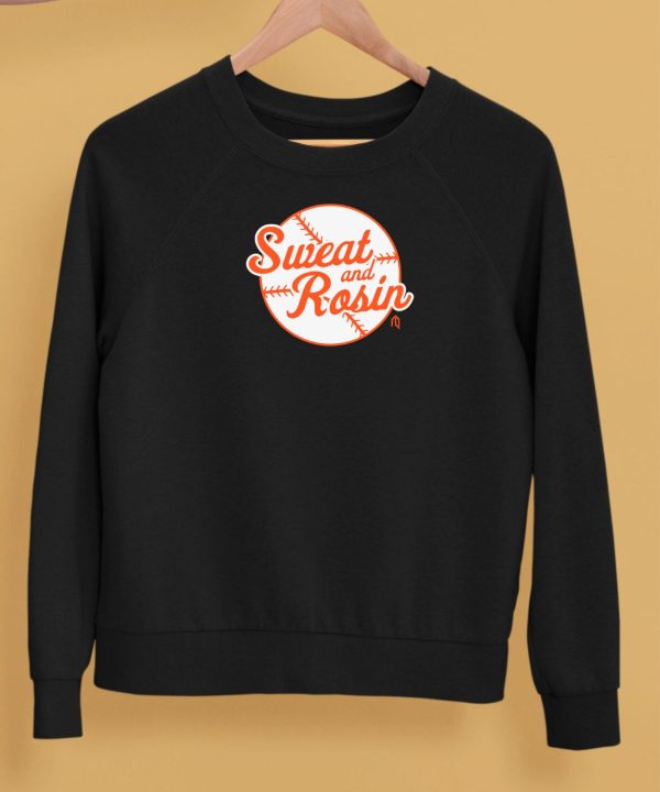 Sweat And Rosin Baseball Shirt5