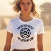 The Hotter You Get The Faster We Come Fire Dept Shirt