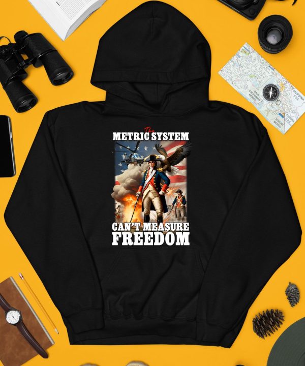 The Metric System Cant Measure Freedom Eagle Usa Flag Shirt4