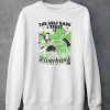 The Only Bank I Trust Is The Riverbank By Arcanebullshit Shirt5