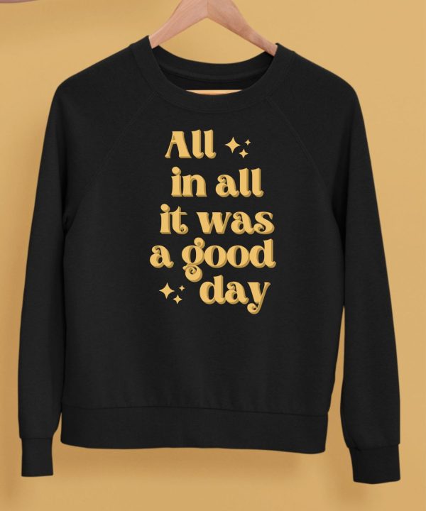 Tim Tracker Merch All In All It Was A Good Day Shirt5