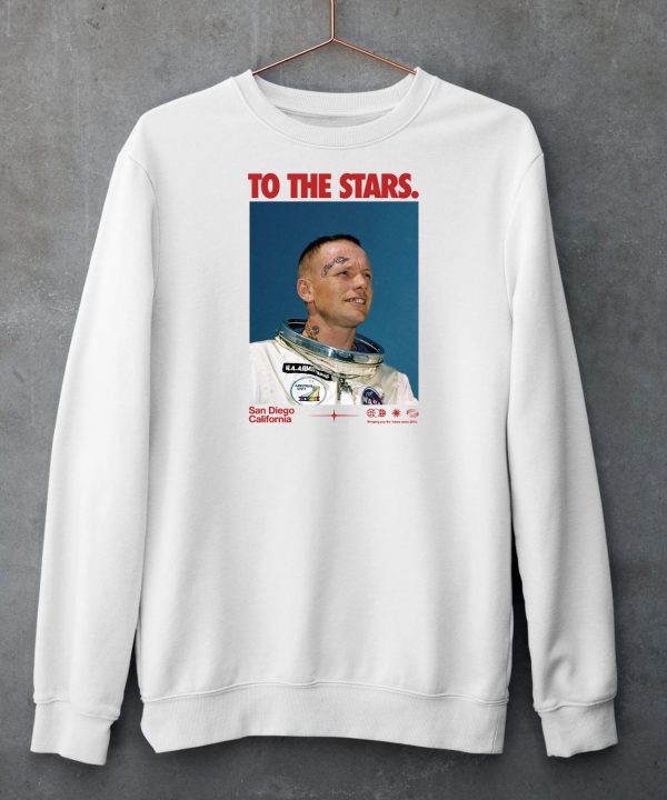 To The Stars Og Astronaut San Diego California Shirt5