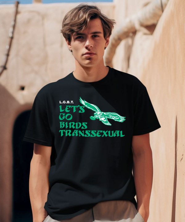 Toxic Femme Lgbt Lets Go Birds Transsexual Shirt0